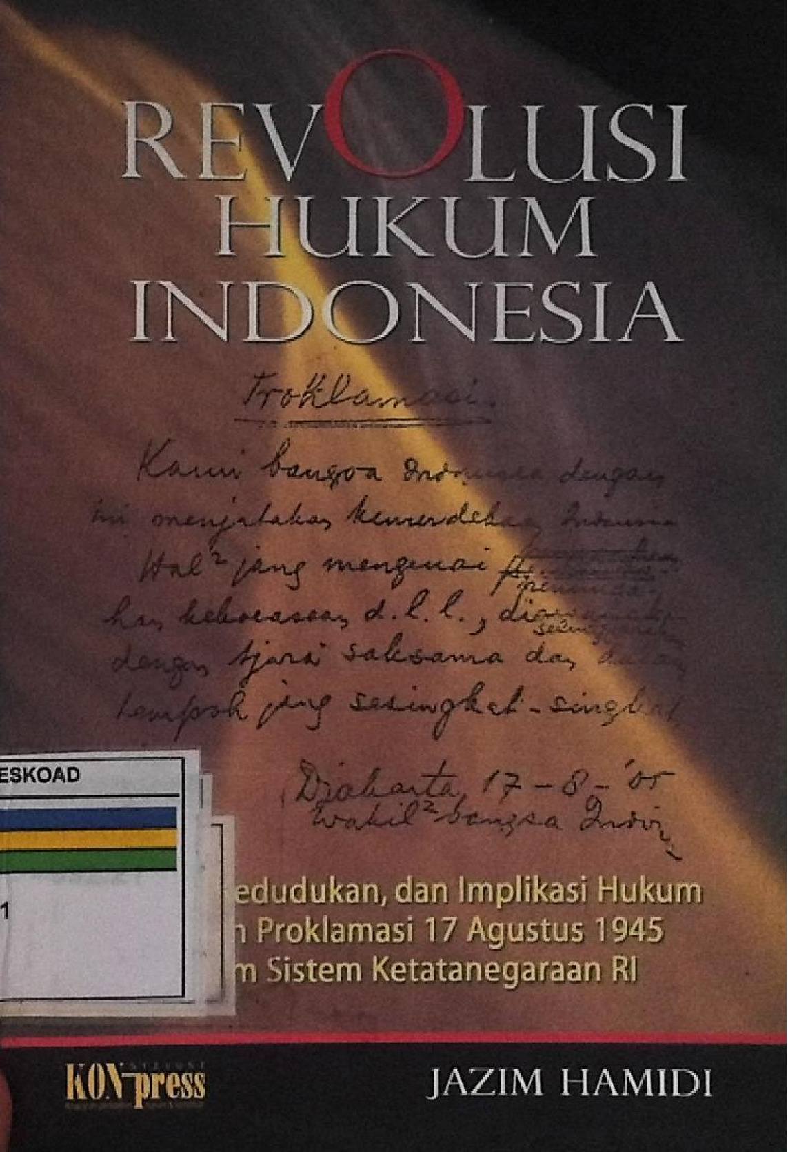 REVOLUSI HUKUM INDONESIA